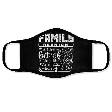 Discover Family Reunion A Little Bit Of Crazy Face Masks