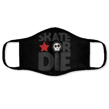 Discover SKATE OR DIE Face Masks