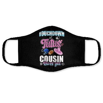 Discover Touchdown or Tutus Cousin Loves You Face Masks