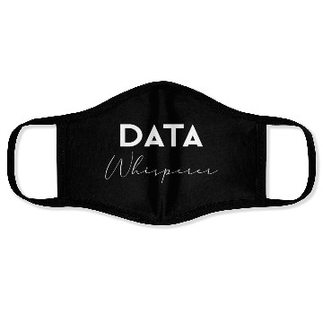 Discover Data Whisperer Data Analyst Engineer Software Face Masks