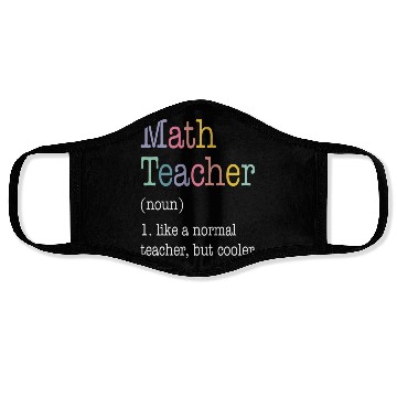 Discover Math Teacher Like a Normal Teacher But Cooler Face Masks