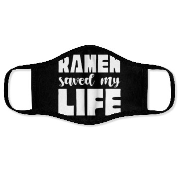 Discover Ramen Saved My Life Face Masks