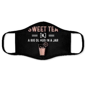 Discover Funny Sweet Tea N A Big Ol Hug In A Jar Face Masks