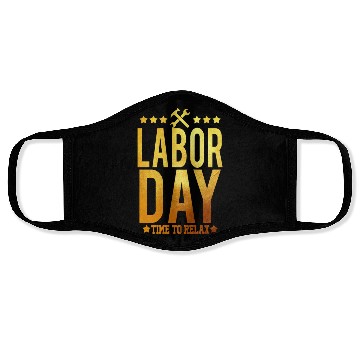 Discover Labor Day Time To Relax Face Masks