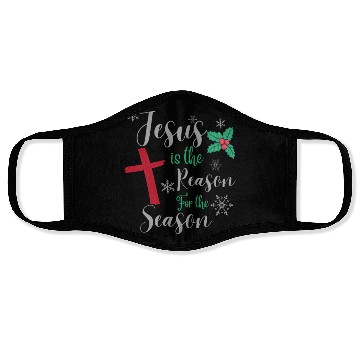 Discover Jesus Is The Reason For The Season Face Masks
