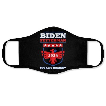 Discover Funny Biden Fetterman 2024 It's a No Brainer Face Masks