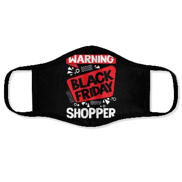 Discover Warning Black Friday Shopper for Shopping Fans Face Masks