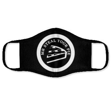 Discover Funny mr steal your pie thanksgiving Face Masks