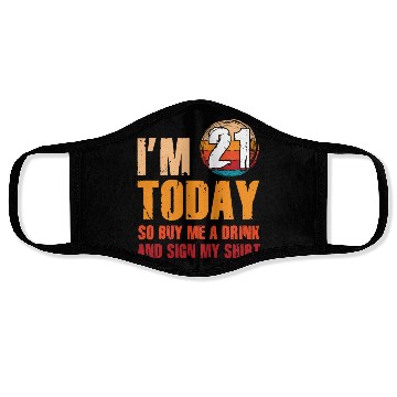 Discover Its my Birthday Sign My Face Masks