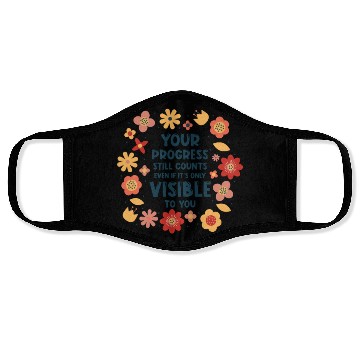 Discover Progress Life Quotes Positive Message Wisdom Face Masks