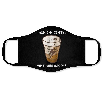 Discover I run on coffee and thunderstorms thunder design Face Masks