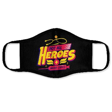 Discover Not All Heroes Wear Capes Face Masks