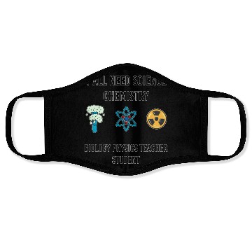 Discover y all need science chemistry biology physics Face Masks