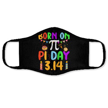 Discover Born On Pi Day Pi number 3.14 Pie Math Equations B Face Masks