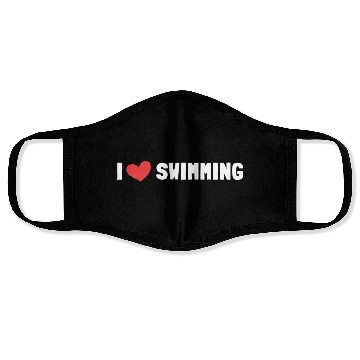 Discover I Love Swimming Swimmer Swim Face Masks