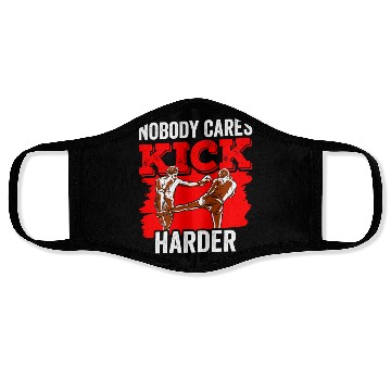 Discover Nobody Cares Kick Harder Motivation Sayings Cute Face Masks