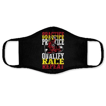 Discover Practice Qualify Race Repeat - racer Face Masks