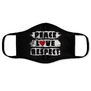 Discover PEACE LOVE RESPECT Face Masks