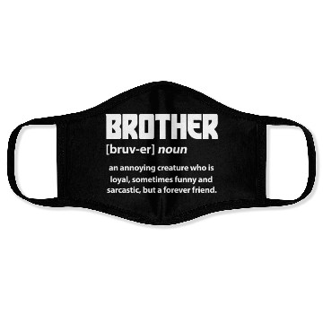 Discover Brother Definition Face Masks