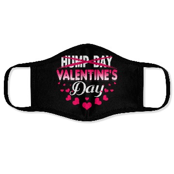 Discover funny valentines day hump day Face Masks