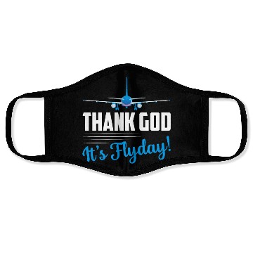 Discover Thank God It's Flyday! Airline Pilot Aviation Face Masks