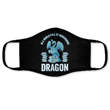 Discover In A World Full Of Bookworms Be A Book Dragon Face Masks