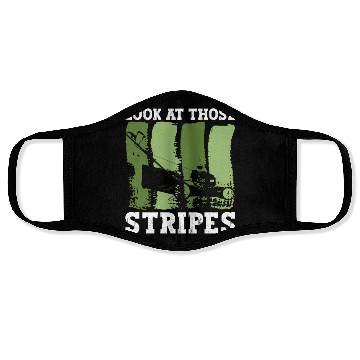 Discover Look At Those Stripes - Lawn Mowing Funny Dad Lawn Face Masks