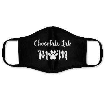 Discover Chocolate Lab Mom Dog Lover Face Masks