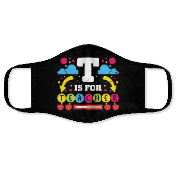 Discover Teachers t is for teacher school class teach Face Masks