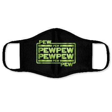 Discover Pew Pew Pew Face Masks