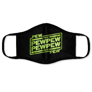 Discover Pew Pew Pew Face Masks