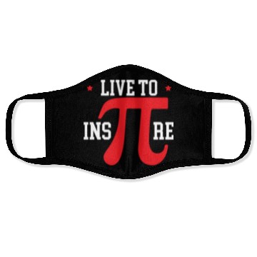 Discover Live To Inspire Math Lover Math Teacher Pi Day Face Masks