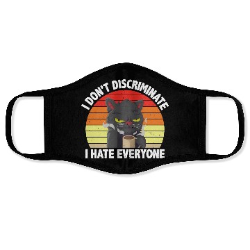 Discover I Don't Discriminate I Hate Everyone 13 Face Masks