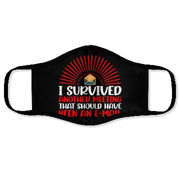 Discover I Survived Another Meeting 30 Face Masks