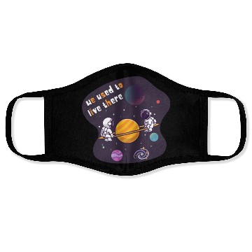 Discover We Used To Live There Cool astronauts on Planets Face Masks