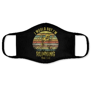 Discover I Would But I'm Running That Day Funny Running Face Masks