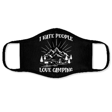 Discover I Hate People Love Camping Face Masks