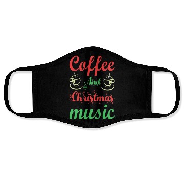 Discover Coffee and Christmas music. Face Masks