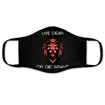 Discover lion king say Live dearly or die bravely Face Masks