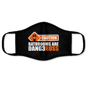Discover Funny Caution Bathrooms Are Dang3russ Face Masks