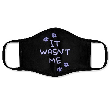 Discover It Wasn't Me Face Masks