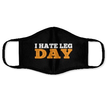 Discover I Hate Leg Day 17 Face Masks