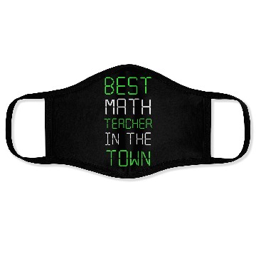 Discover Best Math Teacher In The Town - Maths Quotes Face Masks
