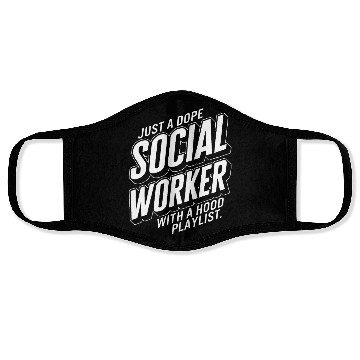 Discover Social Worker Face Masks, Just A Dope Social Worker