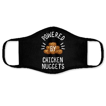 Discover Powered By Chicken Nuggets For Chicken Nuggets Face Masks