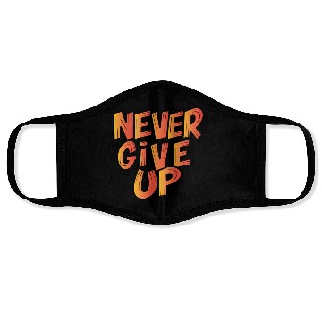 Discover Never Give Up Brush Effect Face Masks Design.