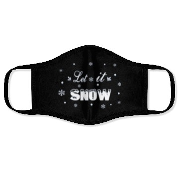 Discover Let it snow Face Masks