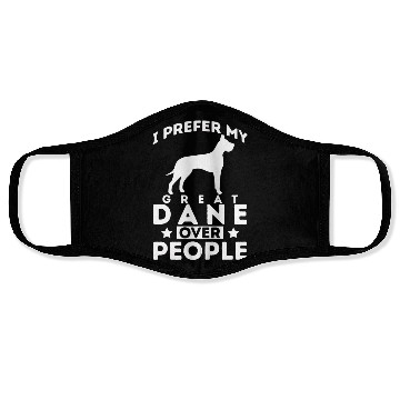 Discover I Prefer My Great Dane Over People Face Masks