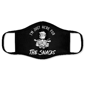 Discover I'm just here for the snacks Face Masks