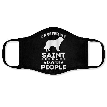 Discover I Prefer My Saint Bernard Over People Face Masks